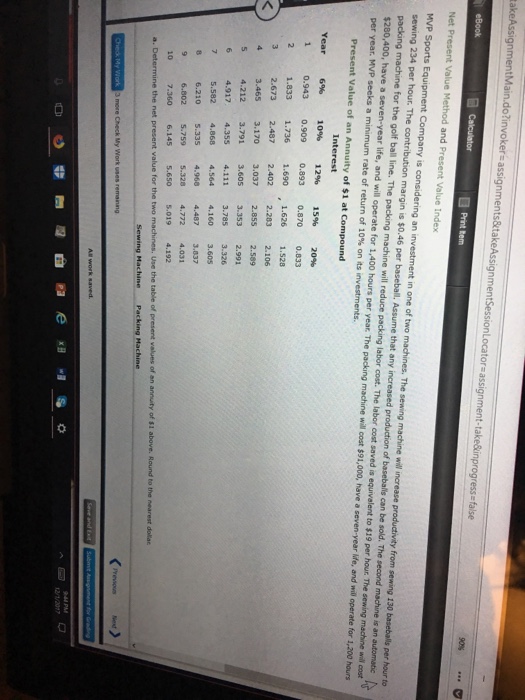  takeAssignmentMain.do?invoker-assignments&takeAssignmentSessionLocator assignment-take&inprogress failse Print tem and Present Value Index 90% Equipment