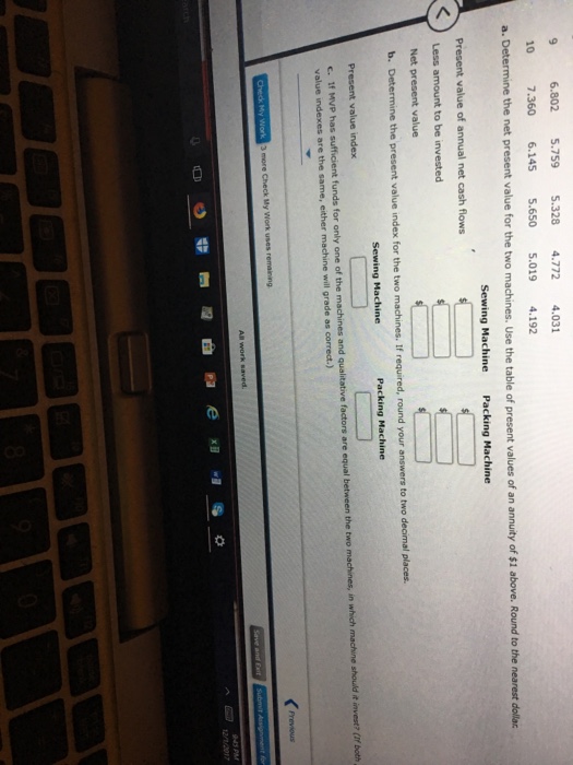 Company is considering an investment in one of two machines. The sewing