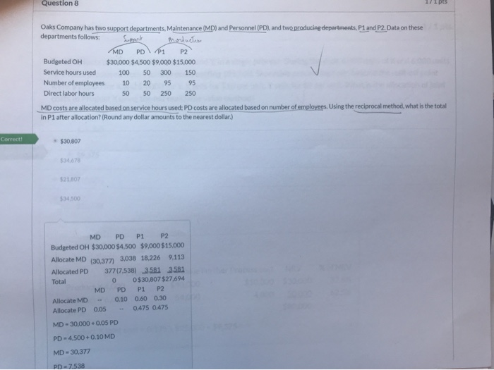 how do you get to 30807? Question 8 11 pts Oaks Company