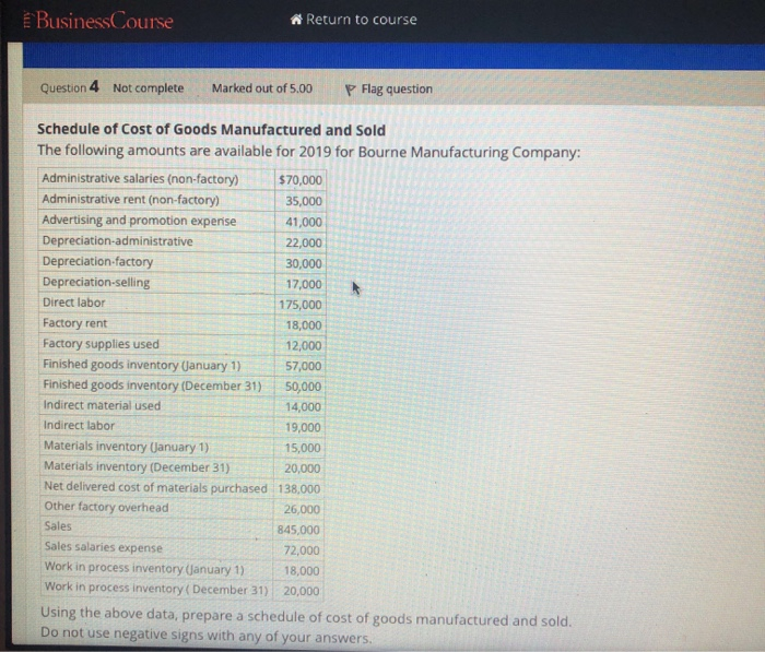  Business Course Return to course Question 4 Not complete Marked out
