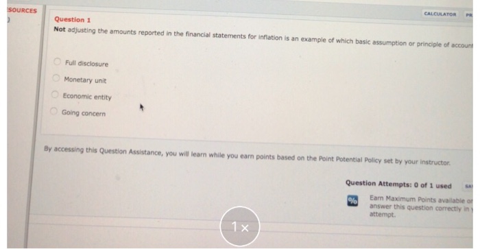  CALCULATOR SOurces Question 1 Not adjusting the amounts reported in the