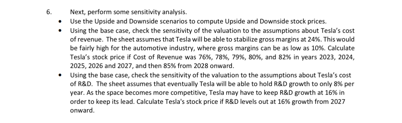  Next, perform some sensitivity analysis. - Use the Upside and Downside