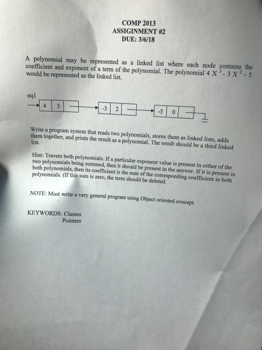  using oriented concept COMP 2013 ASSIGINMENT #2 DUE: 3/6/18 A polynomial