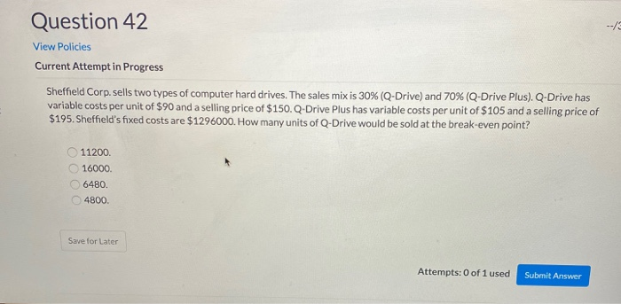 Question 42 View Policies Current Attempt in Progress Sheffield Corp.sells two