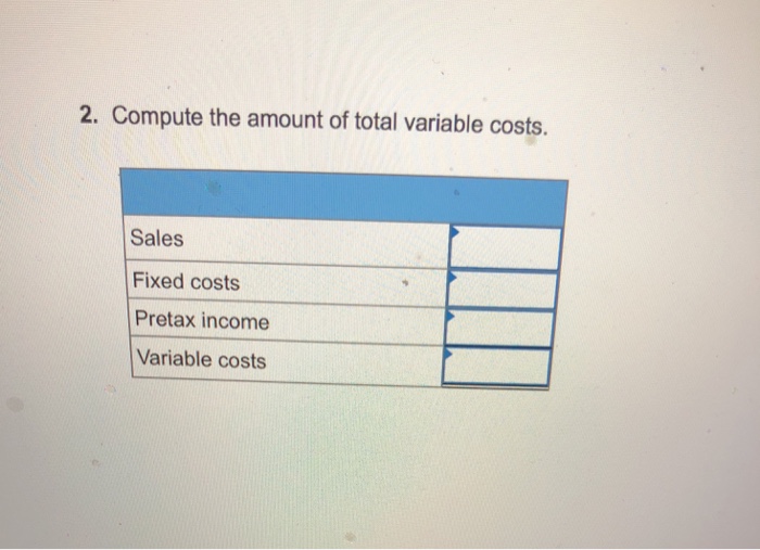 C2 Bloom Company management predicts that it will incur fixed costs of