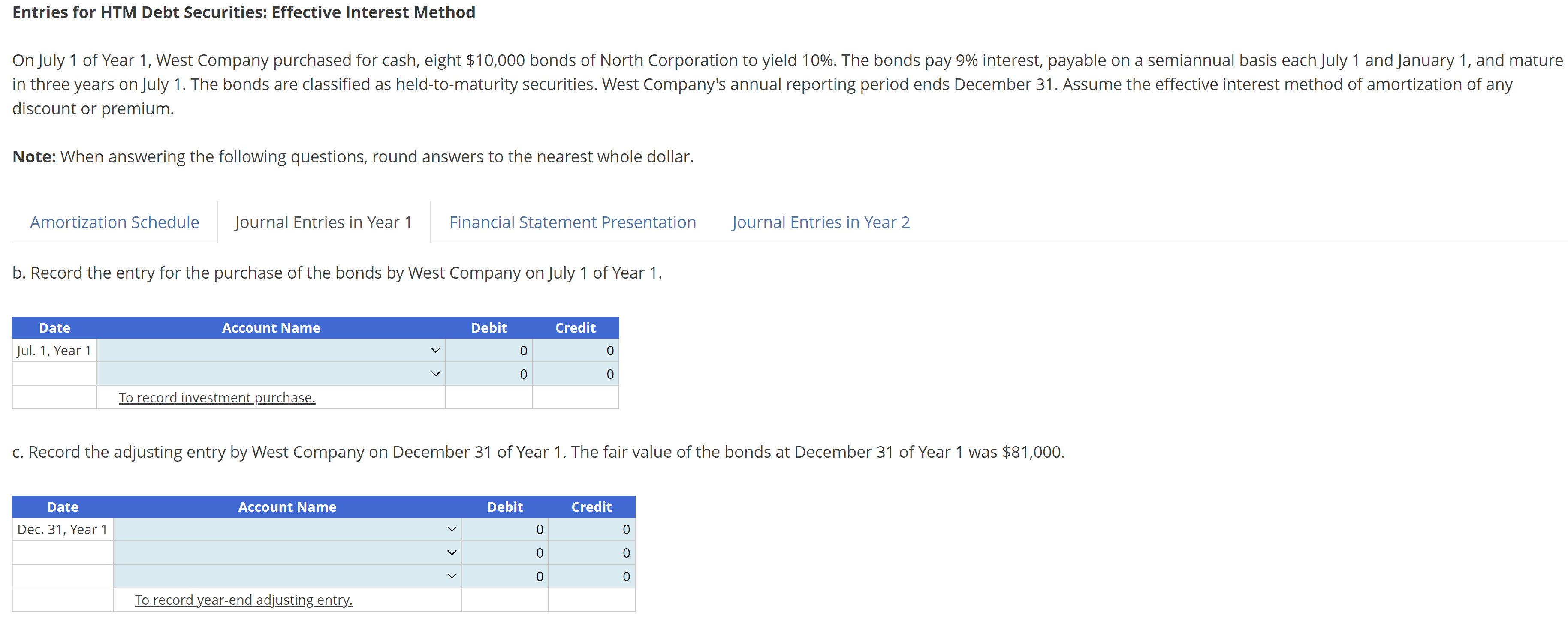 Note: When answering the following questions, round answers to the nearest whole