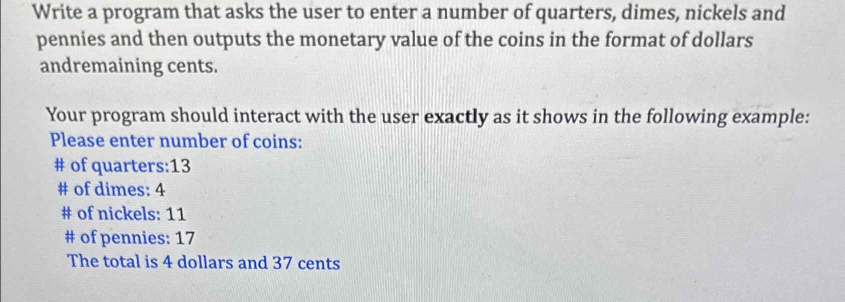  Write a program that asks the user to enter a number