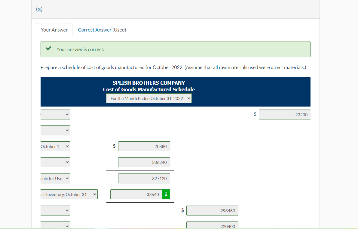 schedule of cost of goods manufactured for October 2022. (Assume that all