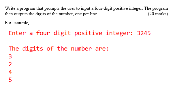 Write a C++ program that prompts user to input 4 digit positive