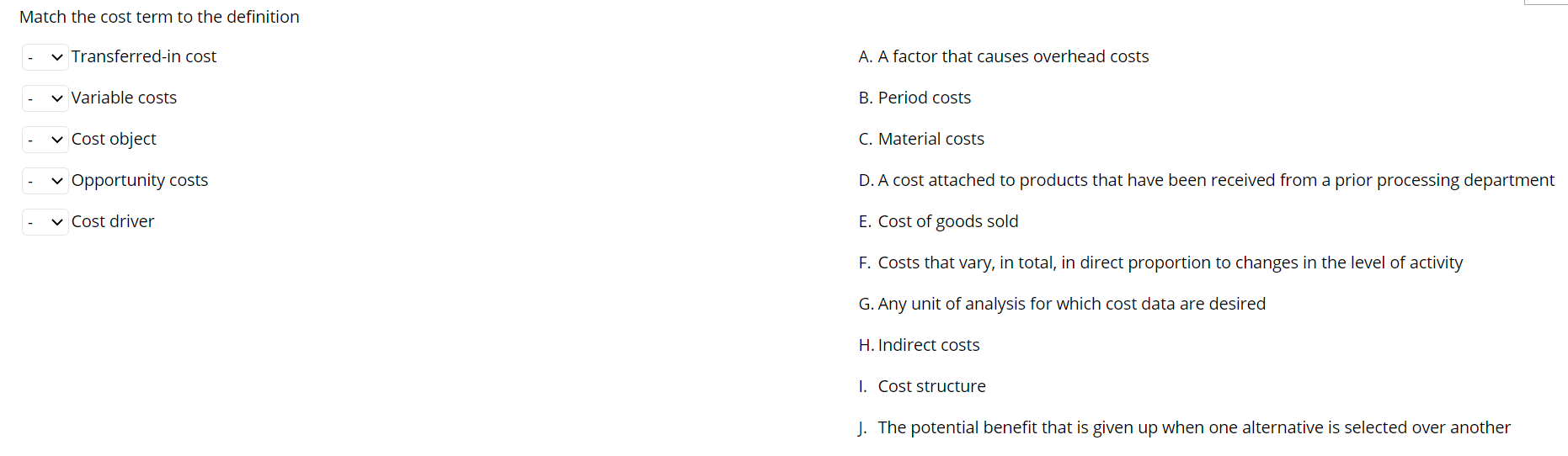 from the storeroom to a processing department A. Unearned Revenue Work in