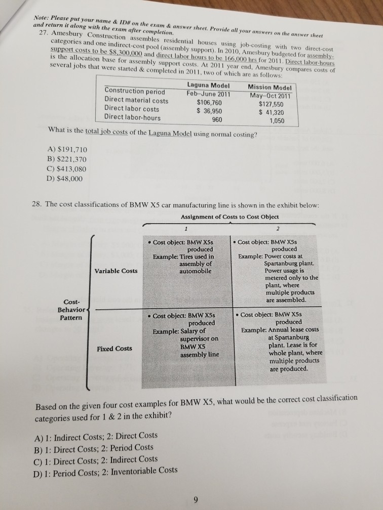 Note: Please put your name & ID# on the exam &