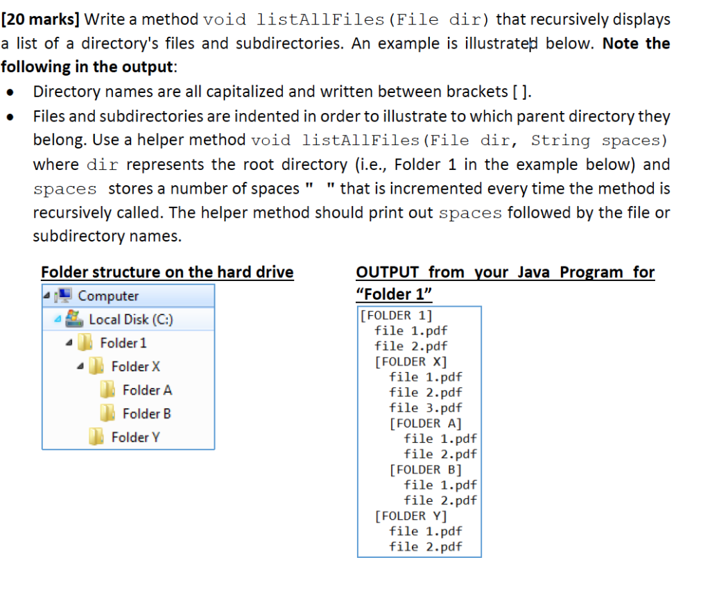 Having trouble with the void listAllFiles(File dir, String spaces) method [20 marks]