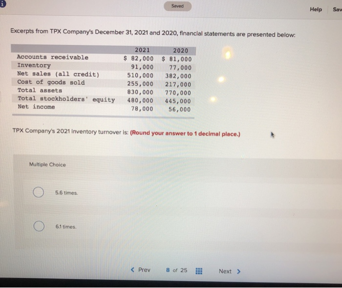 112,000 428,000 413,000 248,000 234,000 34,500 32,000 Stealth Company's 2021 receivables turnover