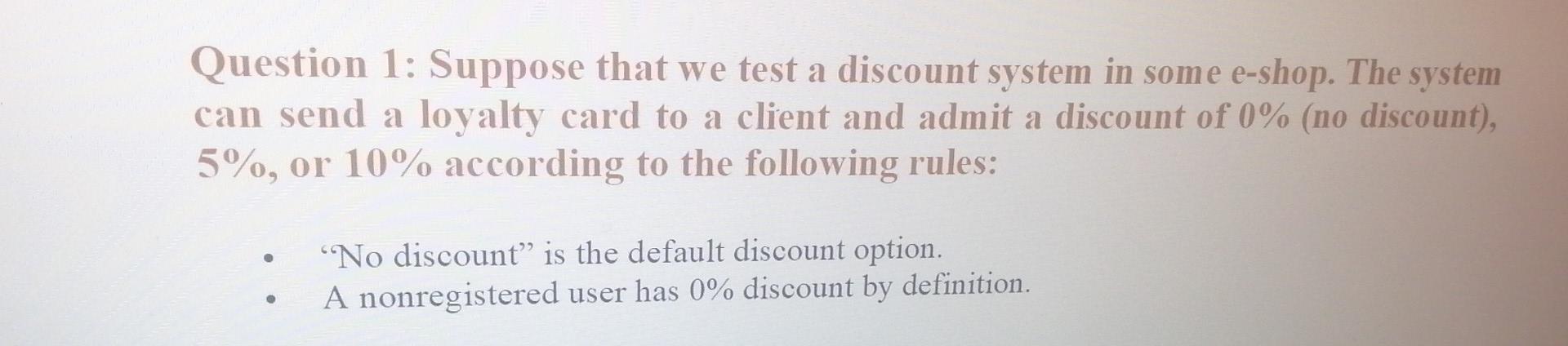  this is software testing question Question 1: Suppose that we test