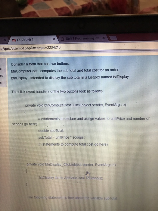  Unit 1 programming Exe h QUIZ: Unit 1 d/quiz/attempt.php?attempt-2234213 Consider a