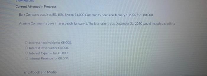  multiple choice: q5: q6: q7: Current Attempt in Progress Barr Compary