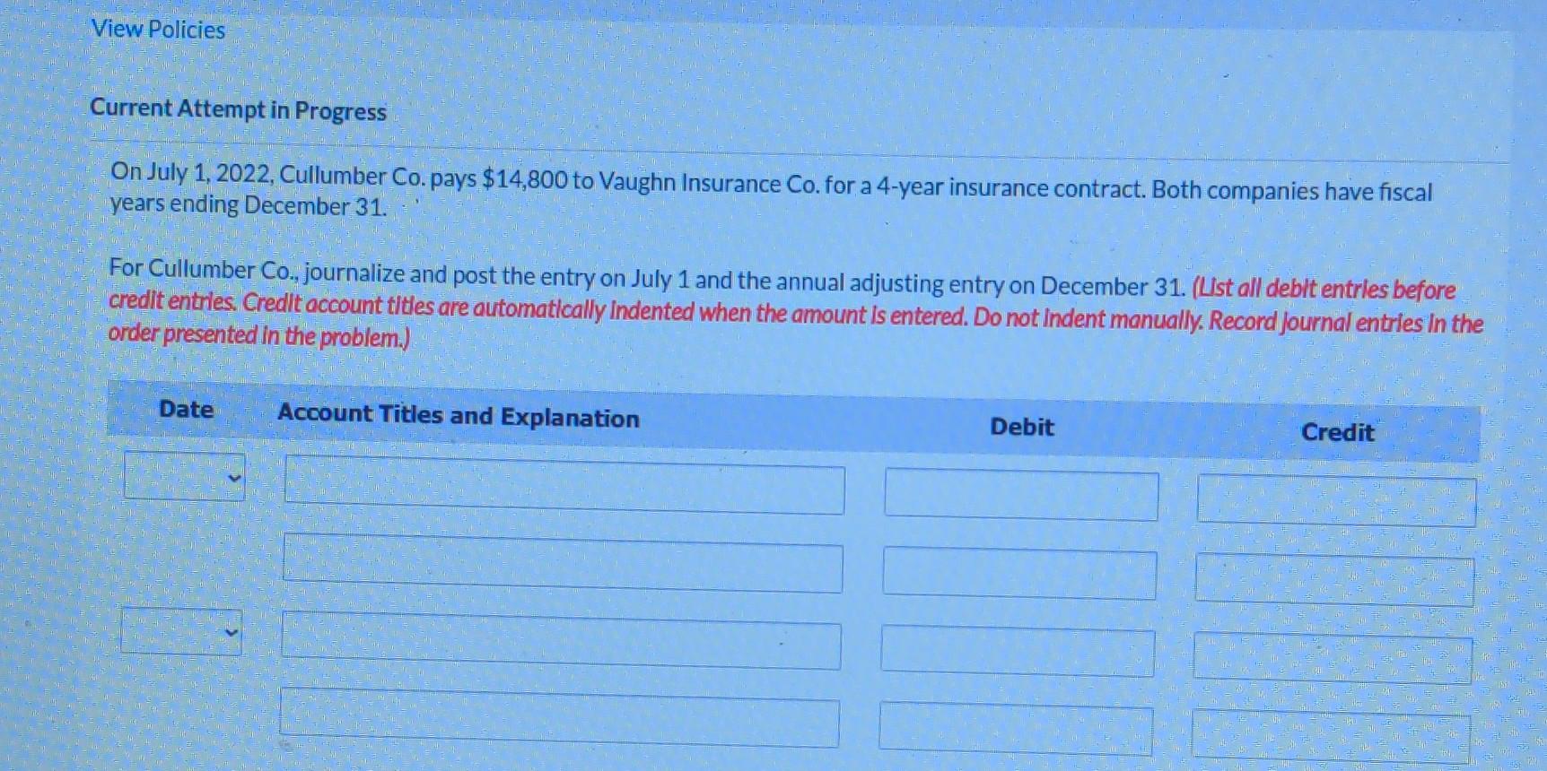 View Policies Current Attempt in Progress On July 1,2022 , Cullumber