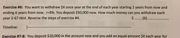  Please with full steps using a financial calculater Exercise #6: You