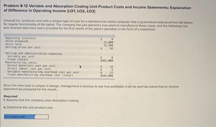  Problem 8-12 Variable and Absorption Costing Unit Product Costs and Income