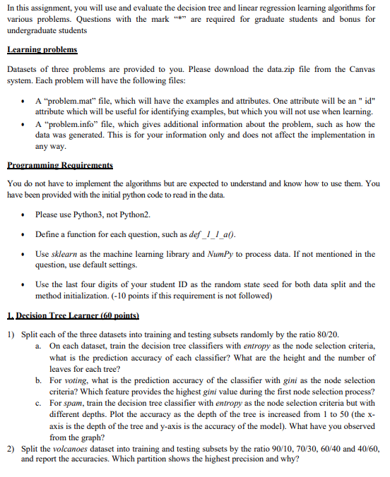  various problems. Questions with the mark "", are required for graduate