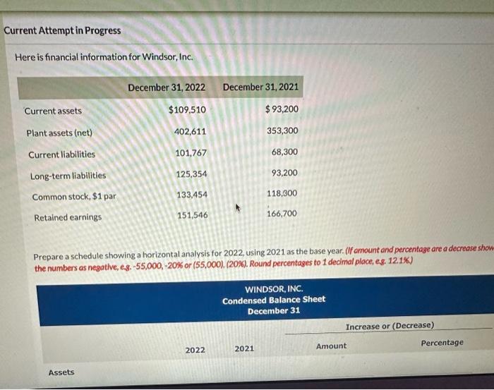  Current Attempt in Progress Here is financial information for Windsor, Inc.