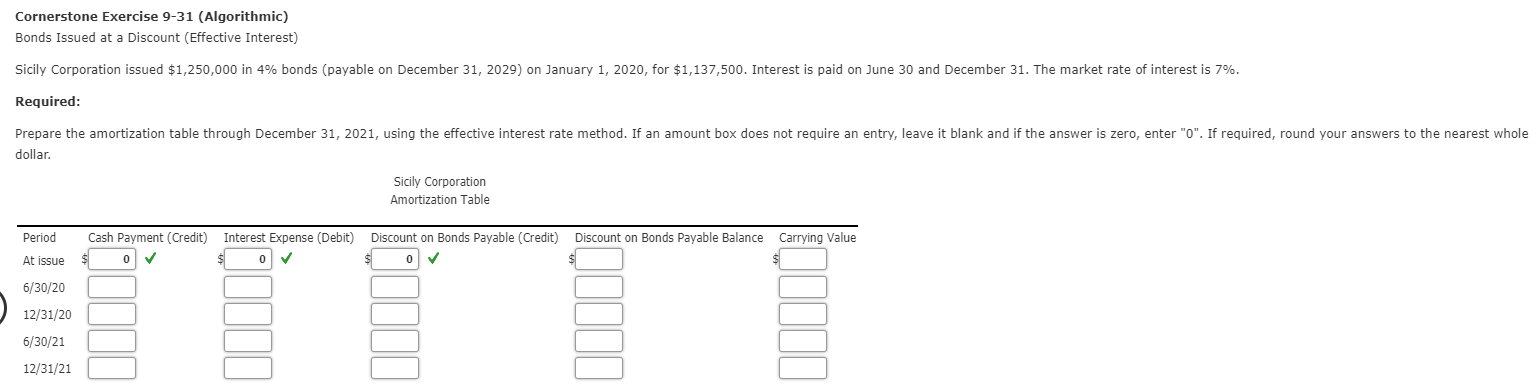 Cornerstone Exercise 9-31 (Algorithmic) Bonds Issued at a Discount (Effective Interest)