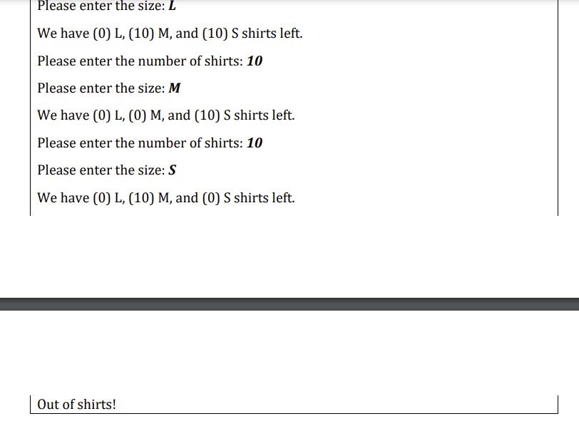 ask the number of shirts for each size that you have. The