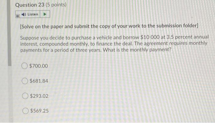  Question 23 (5 points) Listen [Solve on the paper and submit