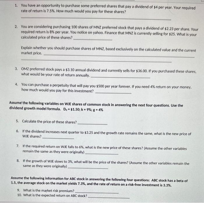 help with all please 1. You have an opportunity to purchase some