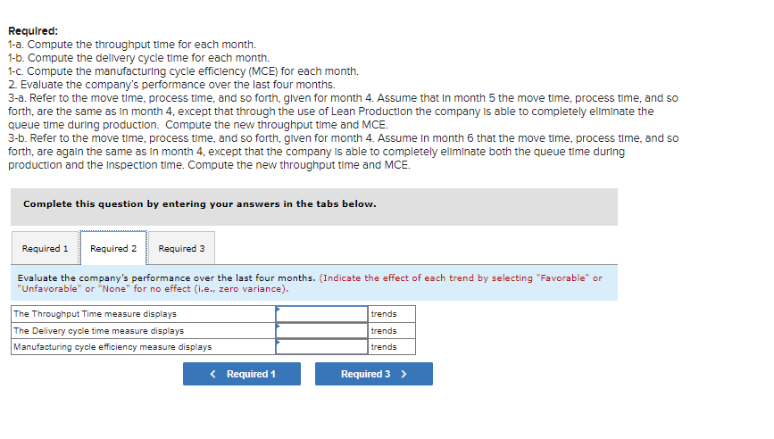 the delivery cycle time for each month. 1-c. Compute the manufacturing cycle