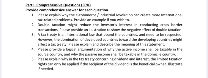  Part I. Comprehensive Questions (50%) Provide comprehensive answer for each question.