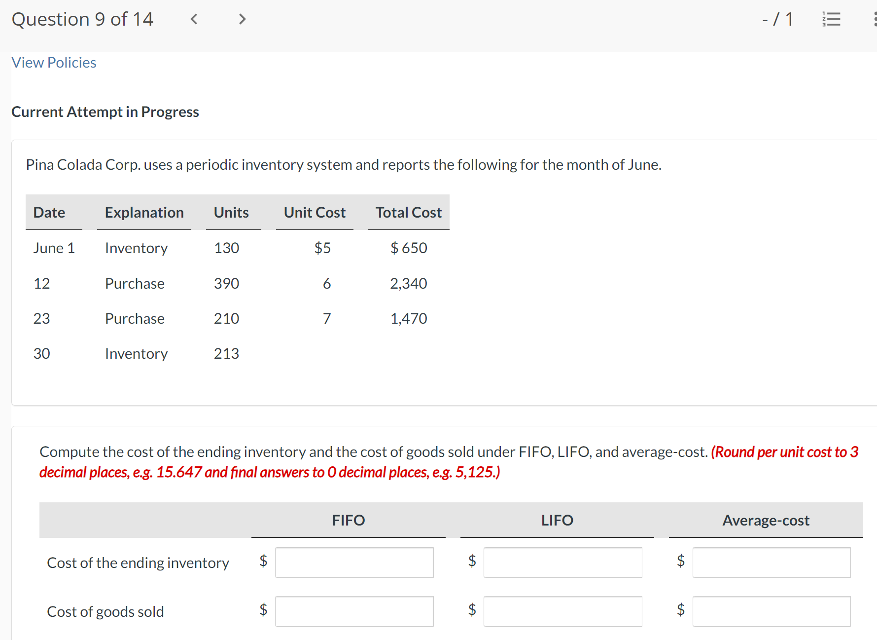 Current Attempt in Progress Pina Colada Corp. uses a periodic inventory
