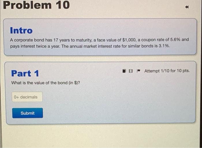  Problem 10 Intro A corporate bond has 17 years to maturity,
