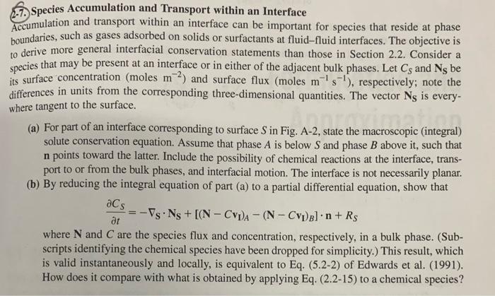 Please write everything out for each part! 2-7. Species Accumulation and Transport