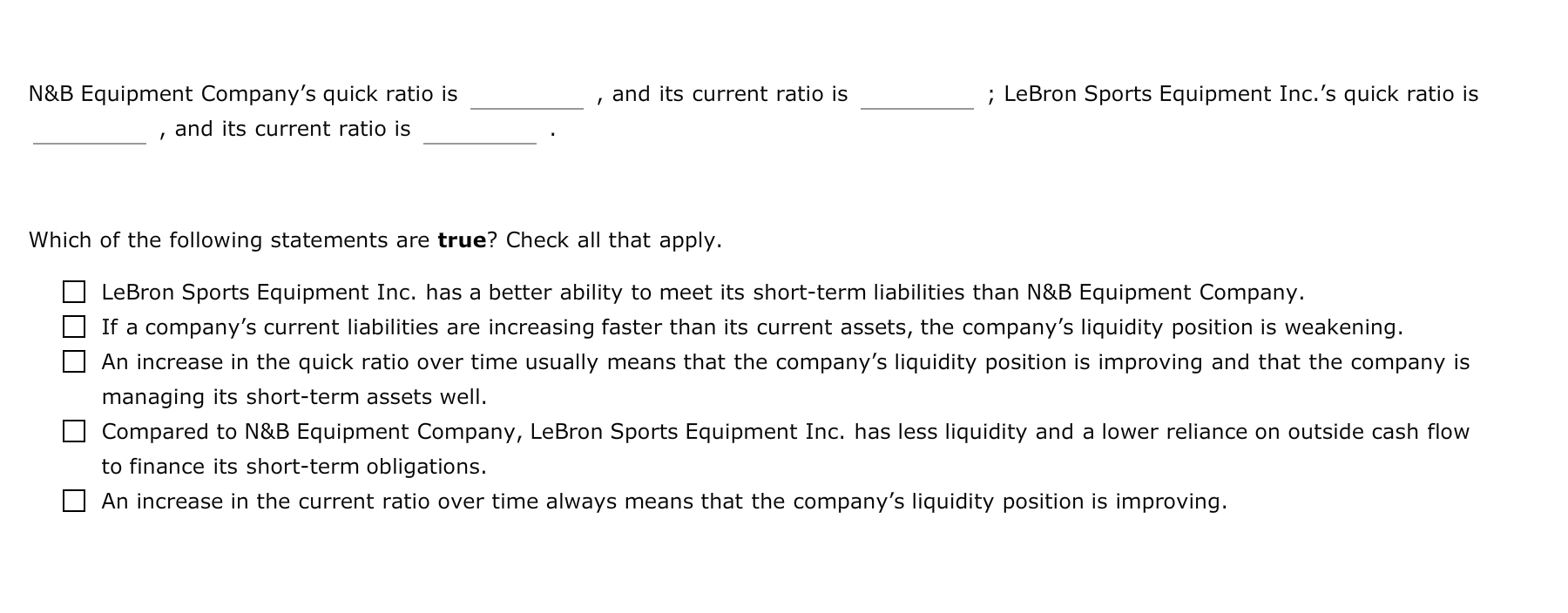 converted quickly to cash with little sacrifice in its value. Which of