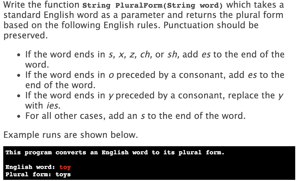 I need the java code for this Write the function string PluralForm(String