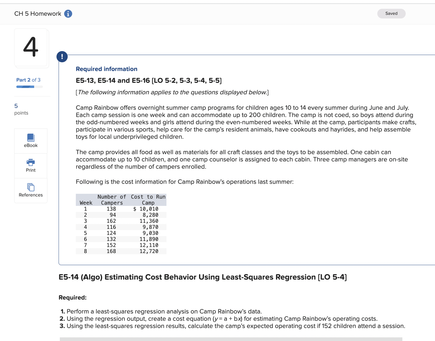  Required information E5-13, E5-14 and E5-16 [LO 5-2, 5-3, 5-4, 5-5]