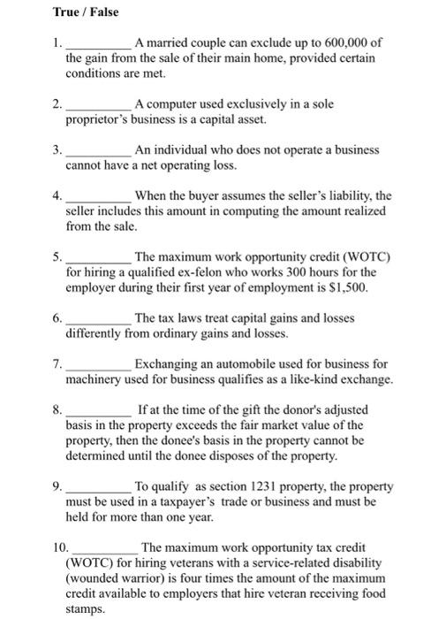  True / False 1. A married couple can exclude up to
