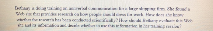  Bethany is doing training on nonverbal communication for a large shipping