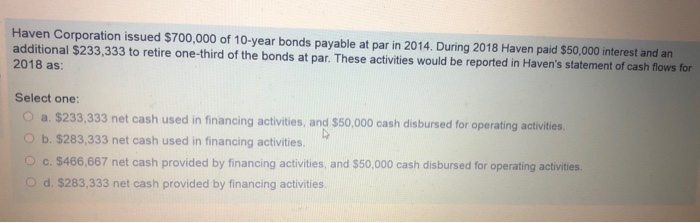 a. After prior period adjustments O b. After discontinued operations. O c.