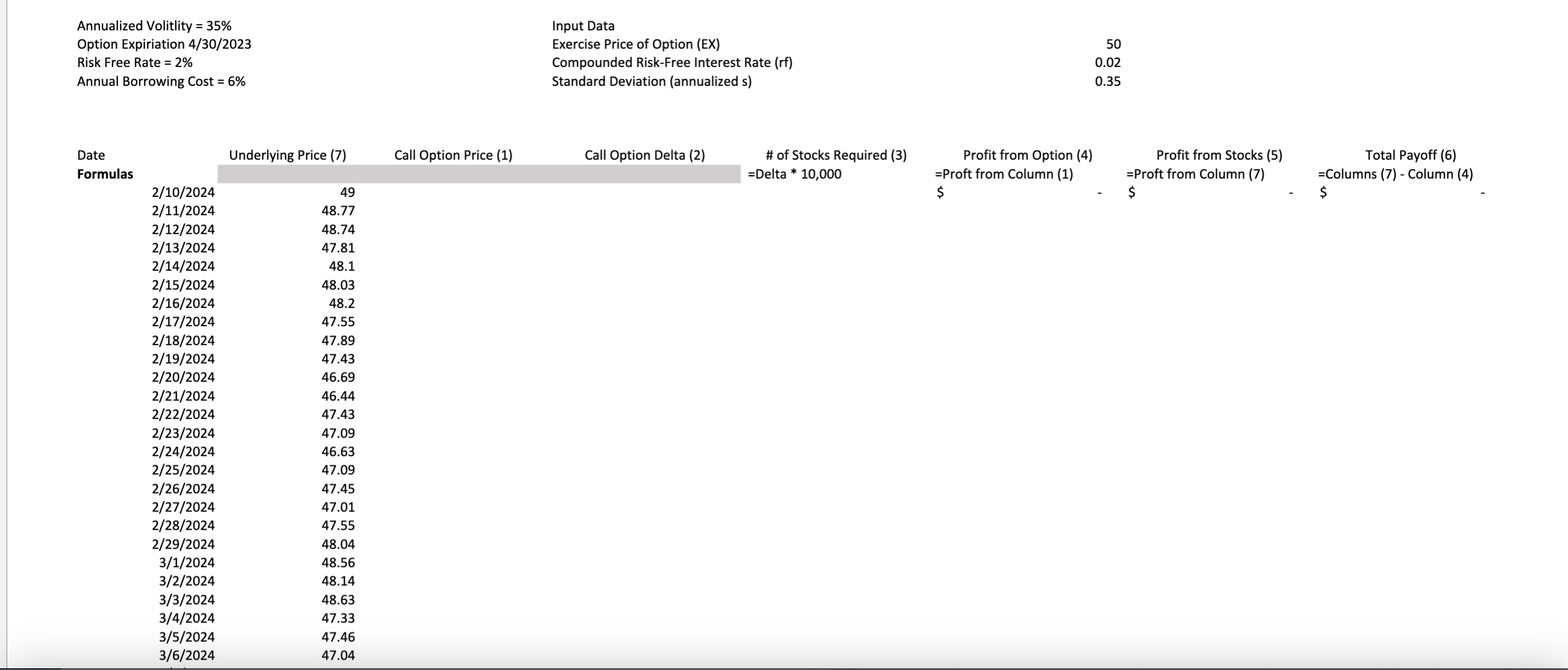  Using the spreadsheet provided, simulate a portfolio with delta hedging. Assume