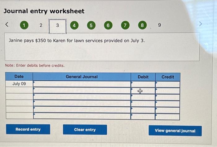 Note: Enter debits before credits. Journal entry worksheet 2 Karen pays $300