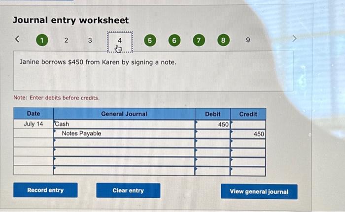 to Janine for services provided on July 6 . Note: Enter debits