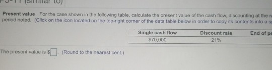 Sal UJ Present value for the case shown in the following
