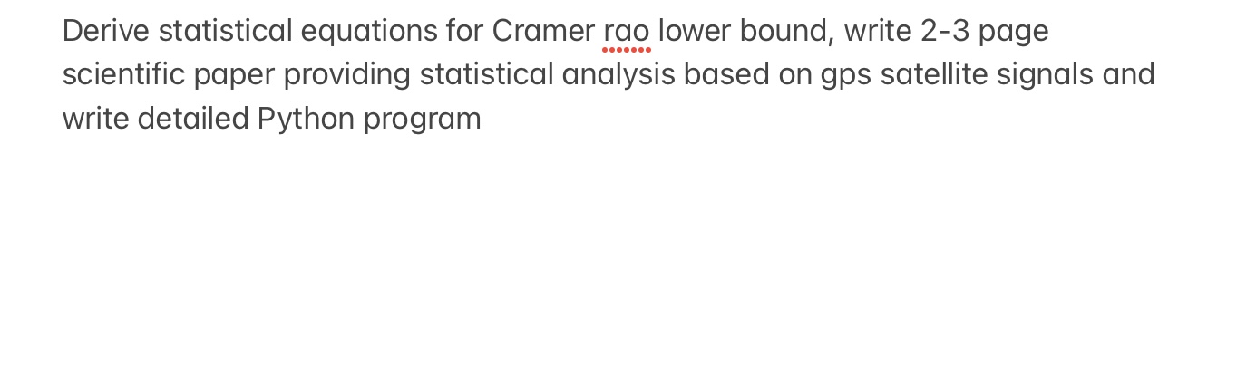  Derive statistical equations for Cramer rao lower bound, write 2-3 page