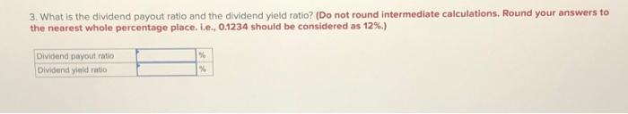 year. The company paid a common stock dividend of $0.63 per share
