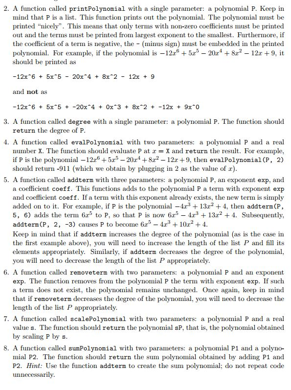 functions to manipulate polynomials: 1. A function called readPolynomial with a single