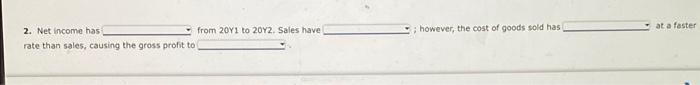 with the following condensed comparative income statement: 1. Prepare a comparative income