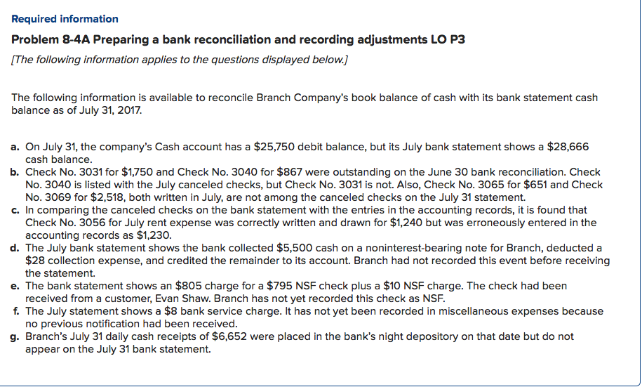  Required information Problem 8-4A Preparing a bank reconciliation and recording adjustments