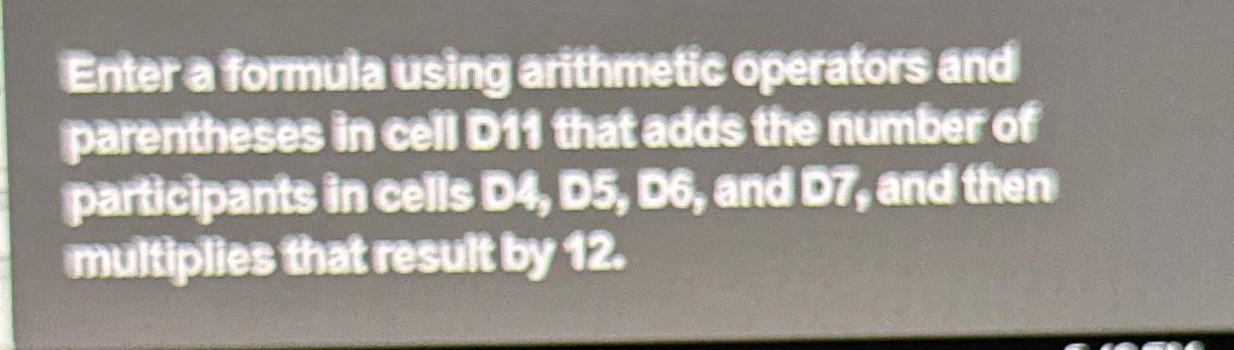  Enter a formula using arithmetic operators and parentheses in cell 0